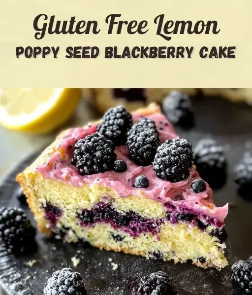 Lemon Poppy Seed Blackberry Cake