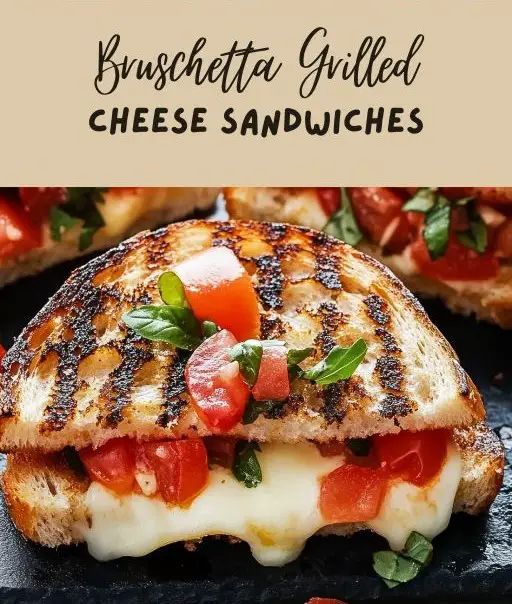 Bruschetta Grilled Cheese Sandwiches