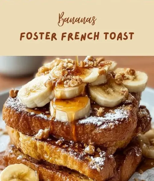 Bananas Foster French Toast