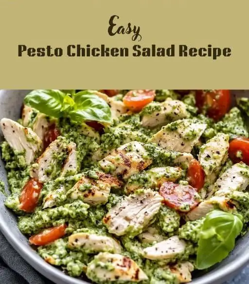 Easy Pesto Chicken Salad