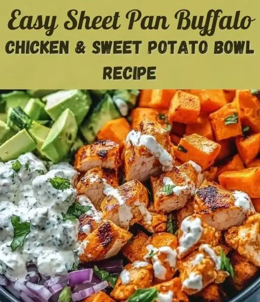 Easy Sheet Pan Buffalo Chicken & Sweet Potato Bowl Recipe