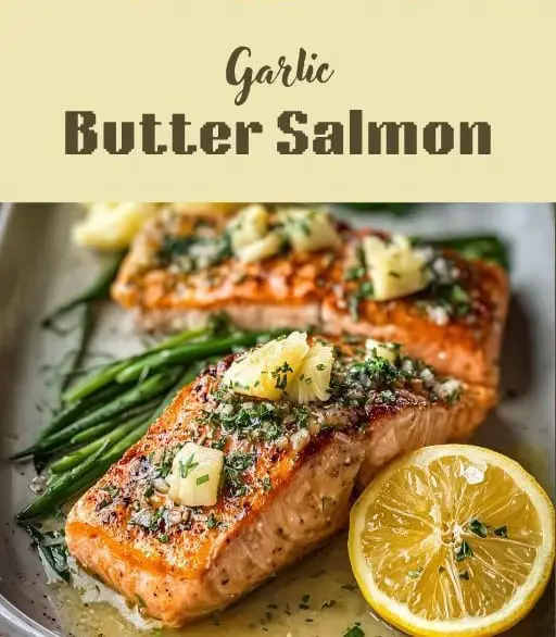 Garlic Butter Salmon
