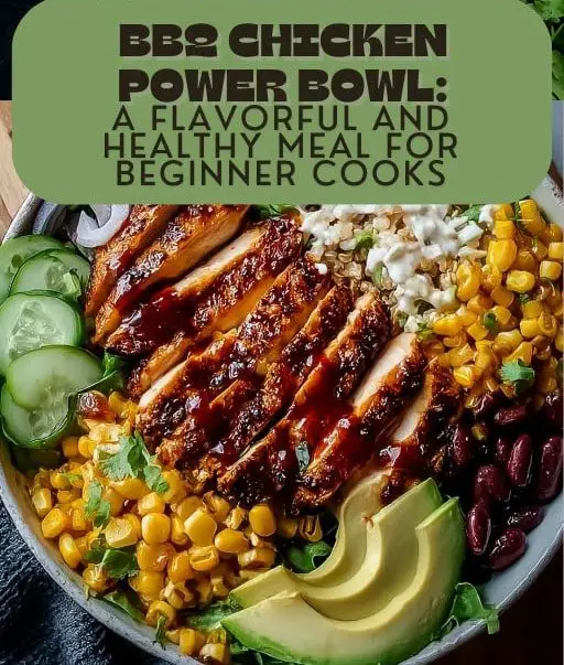 BBQ Chicken Power Bowl